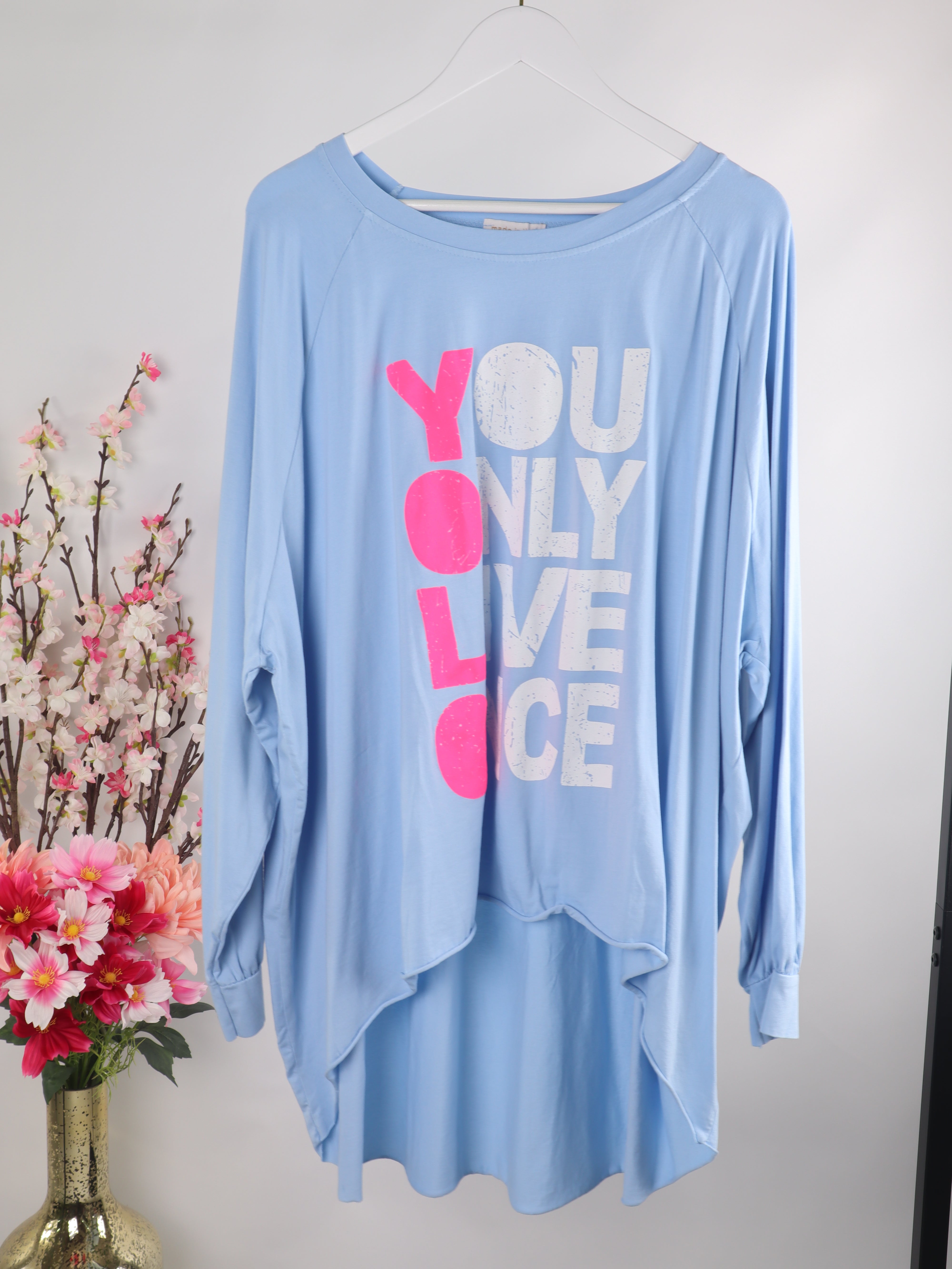 Oversize Langarmshirt „YOU ONLY LIVE ONCE“