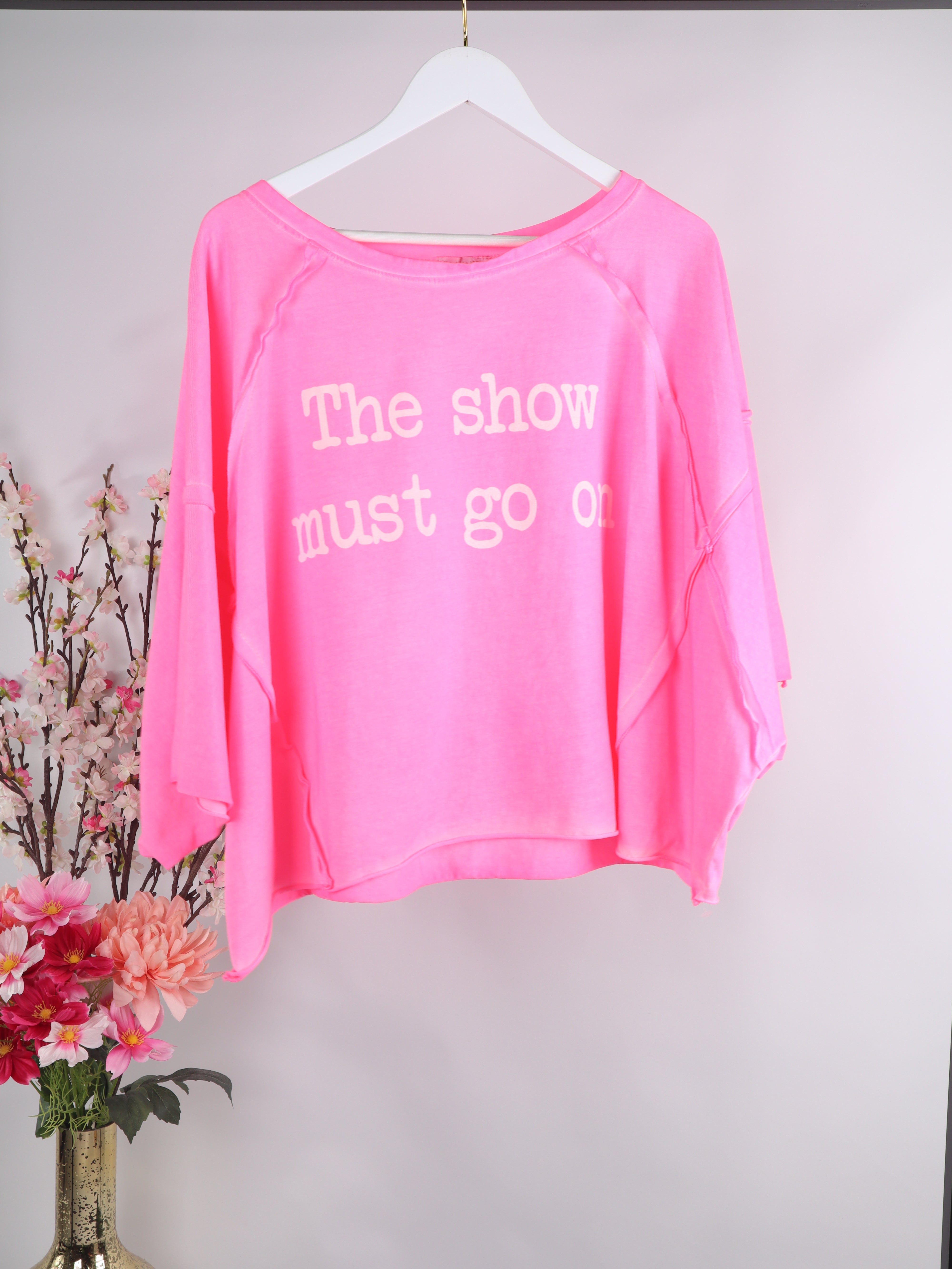 Oversize Shirt "The show must go on"
