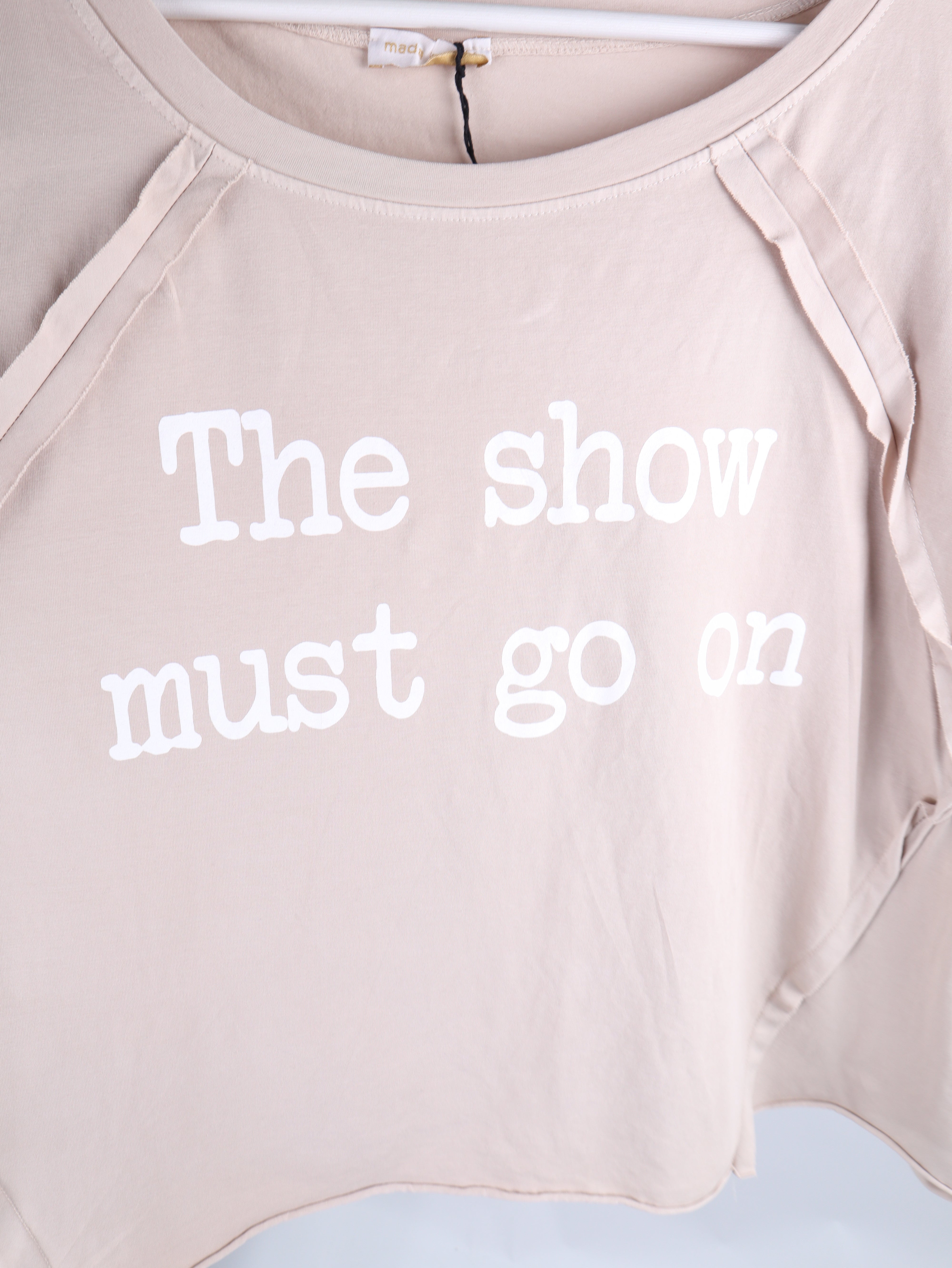 Oversize Shirt "The show must go on"