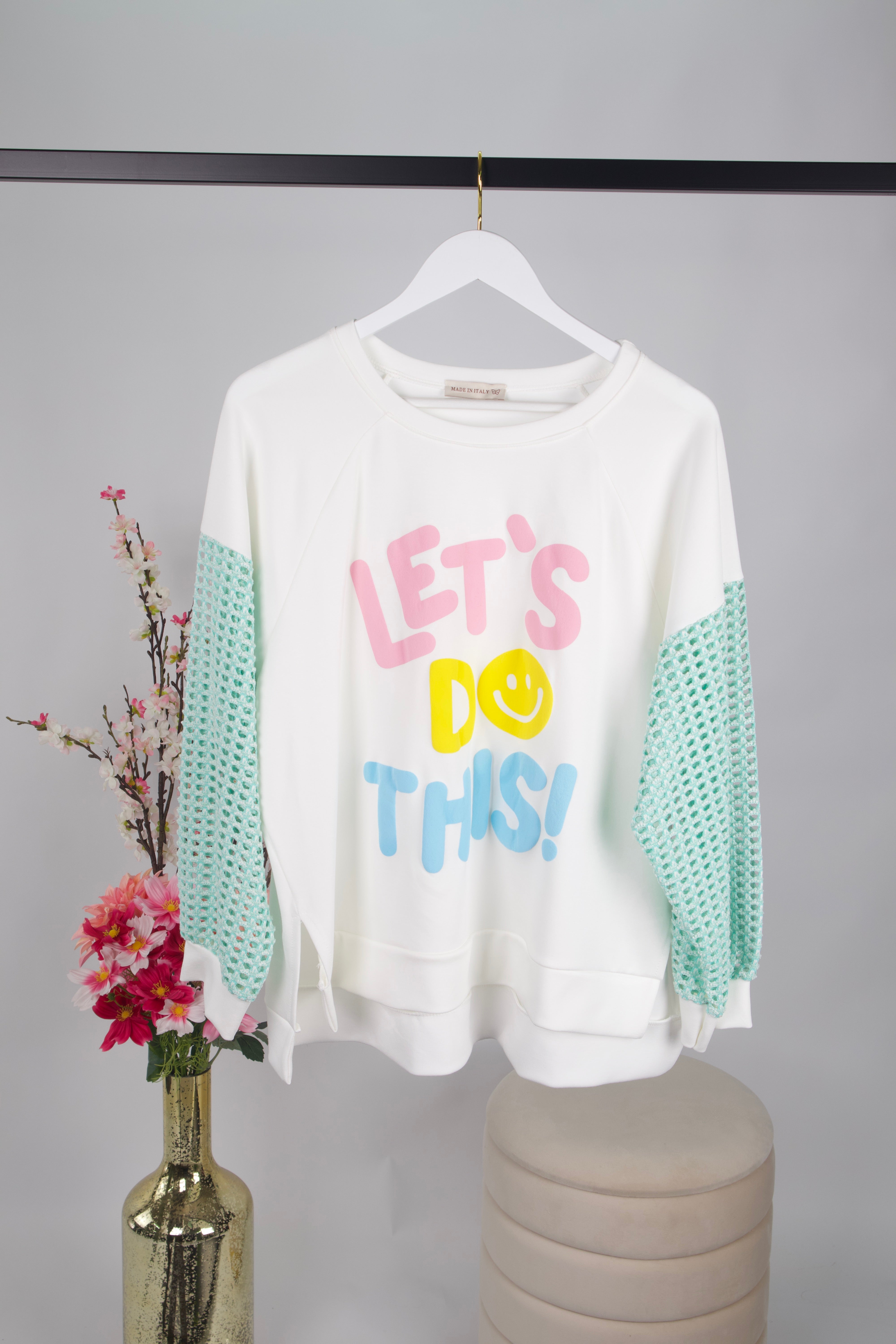 Oversize Sweatshirt "Let’s Do This“