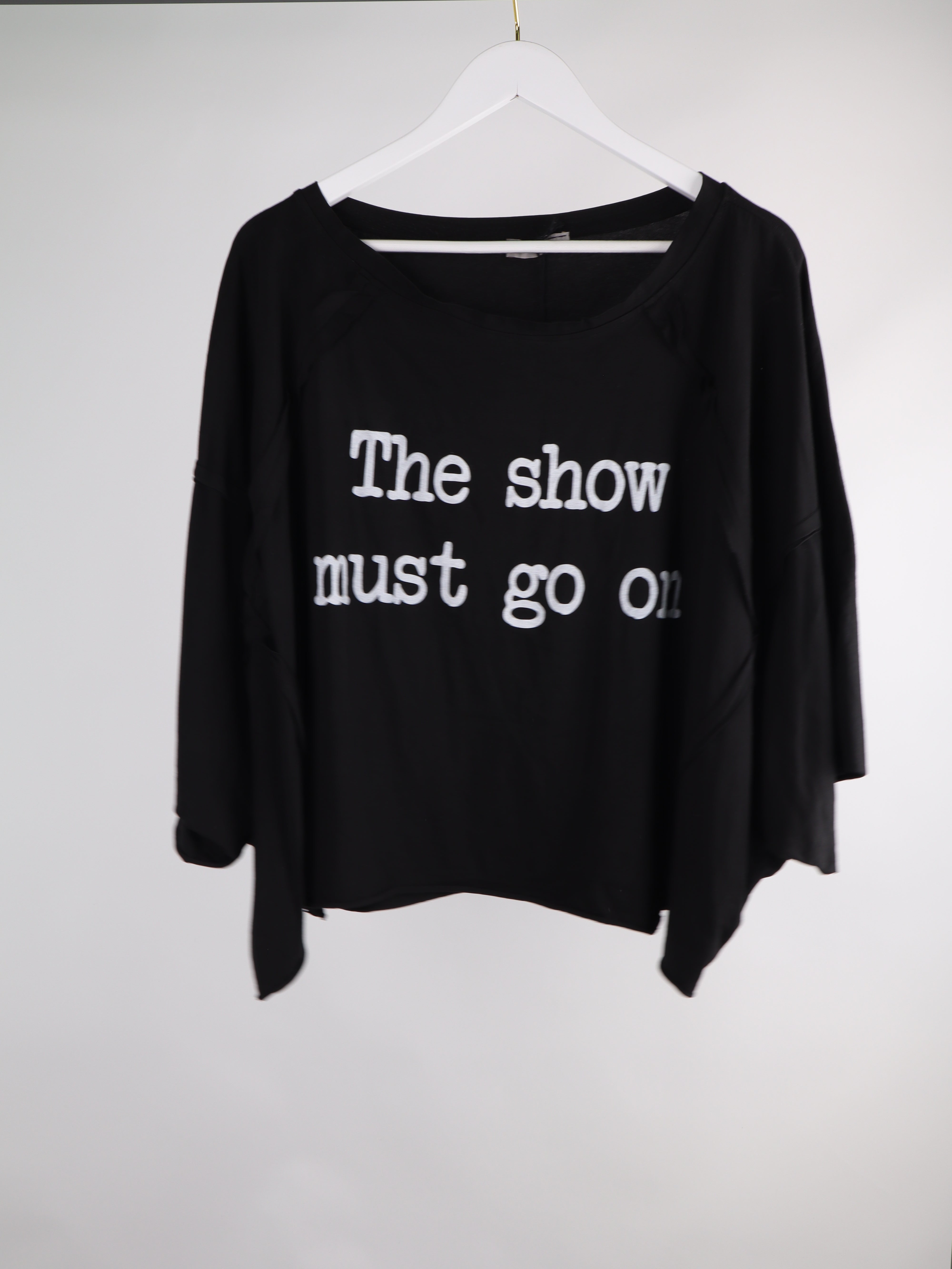 Oversize Shirt "The show must go on"