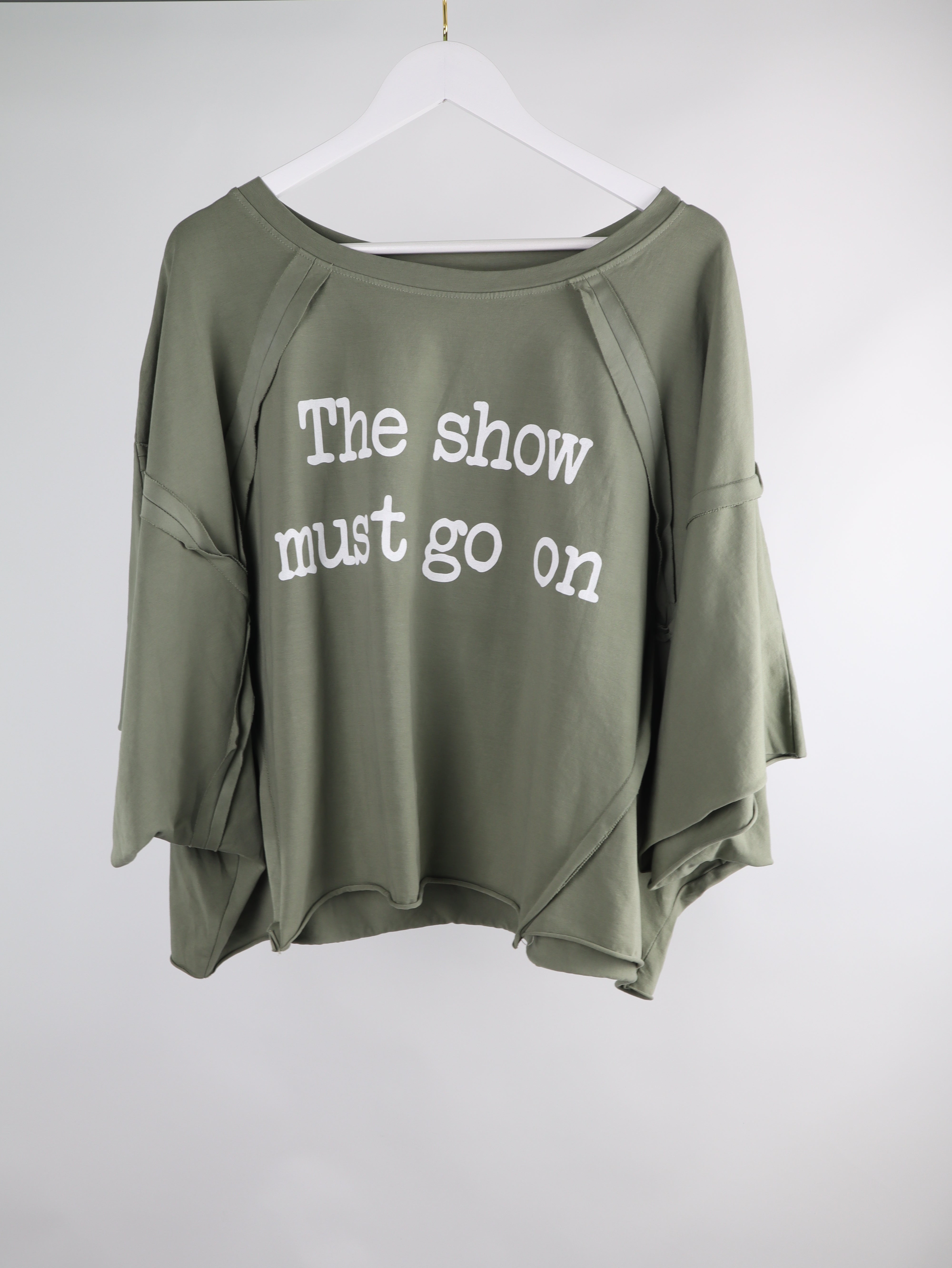 Oversize Shirt "The show must go on"